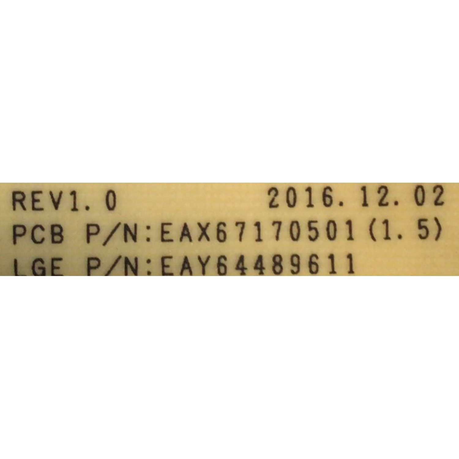 FUENTE PARA TV LG / NUMERO DE PARTE EAY64489611 / EAX67170501 / 64489611 / PANEL LC650EQF (YK)(M1) / MODELO 65SJ9500-UA.AUSYLJR - Imagen 2